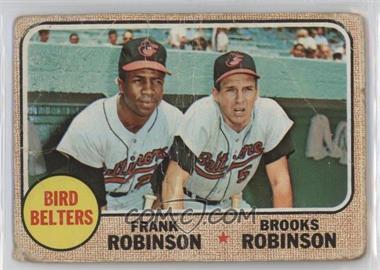 1968 Topps - [Base] #530 - High # - Bird Belters (Frank Robinson, Brooks Robinson) [COMC RCR Poor]