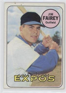 1969 Topps - [Base] #117 - Jim Fairey [COMC RCR Poor]