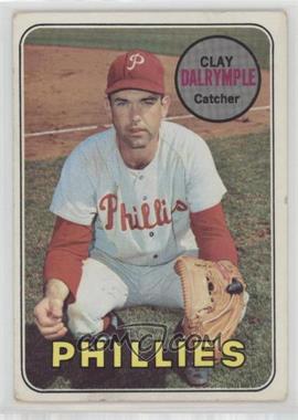 1969 Topps - [Base] #151.1 - Clay Dalrymple (Phillies)