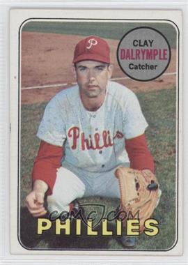 1969 Topps - [Base] #151.1 - Clay Dalrymple (Phillies) [Good to VG‑EX]