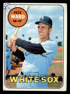 1969 Topps - [Base] #155 - Pete Ward [GOOD]