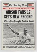 1968 World Series - Gibson Fans 17; Sets New Record!