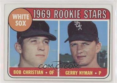 1969 Topps - [Base] #173 - 1969 Rookie Stars - Bob Christian, Gerry Nyman [Good to VG‑EX]