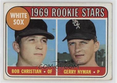 1969 Topps - [Base] #173 - 1969 Rookie Stars - Bob Christian, Gerry Nyman [Good to VG‑EX]