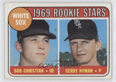 1969 Topps - [Base] #173 - 1969 Rookie Stars - Bob Christian, Gerry Nyman