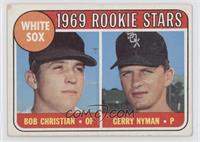 1969 Rookie Stars - Bob Christian, Gerry Nyman