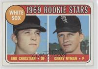 1969 Rookie Stars - Bob Christian, Gerry Nyman