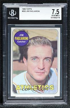 1969 Topps - [Base] #302 - Jim Pagliaroni [BGS 7.5 NEAR MINT+]