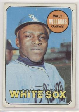 1969 Topps - [Base] #309 - Walt Williams [Poor to Fair]