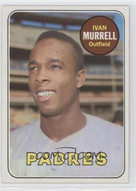 1969 Topps - [Base] #333 - Ivan Murrell