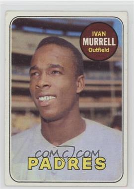 1969 Topps - [Base] #333 - Ivan Murrell [Good to VG‑EX]