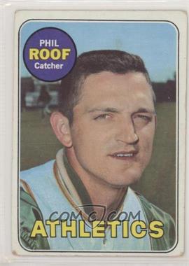 1969 Topps - [Base] #334 - Phil Roof [Poor to Fair]