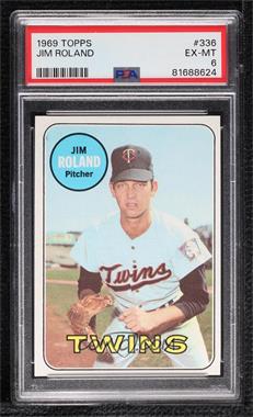 1969 Topps - [Base] #336 - Jim Roland [PSA 6 EX‑MT]