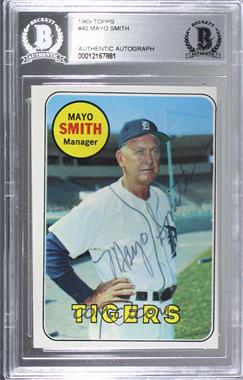 1969 Topps - [Base] #40 - Mayo Smith [BAS Authentic]