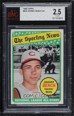 1969 Topps - [Base] #430 - The Sporting News All Star Selection - Johnny Bench [BVG 2.5 G‑VG]