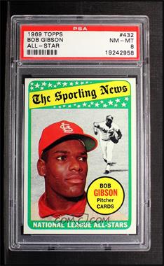 1969 Topps - [Base] #432 - The Sporting News All Star Selection - Bob Gibson [PSA 8 NM‑MT]