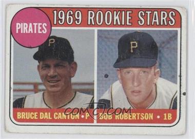 1969 Topps - [Base] #468.1 - 1969 Rookie Stars - Bruce Dal Canton, Bob Robertson (Names in Yellow Letters) [Noted]