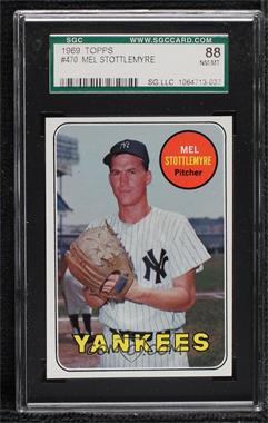 1969 Topps - [Base] #470.1 - Mel Stottlemyre (Last Name in Yellow) [SGC 88 NM/MT 8]