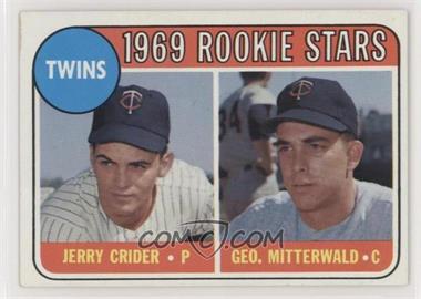 1969 Topps - [Base] #491.1 - 1969 Rookie Stars - Jerry Crider, George Mitterwald (player names in yellow)