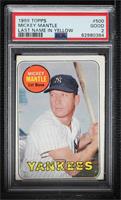 Mickey Mantle (Last Name in Yellow) [PSA 2 GOOD]