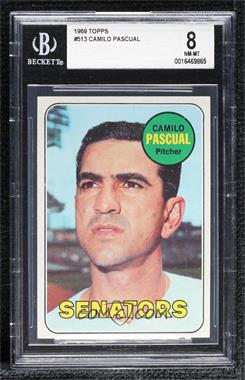 1969 Topps - [Base] #513 - High # - Camilo Pascual [BGS 8 NM‑MT]