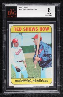 1969 Topps - [Base] #539 - High # - Ted Shows How (Mike Epstein, Ted Williams) [BVG 8 NM‑MT]