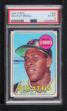 1969 Topps - [Base] #545 - High # - Willie Stargell [PSA 6 EX‑MT]