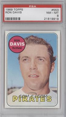 1969 Topps - [Base] #553 - High # - Ron Davis [PSA 8 NM‑MT]