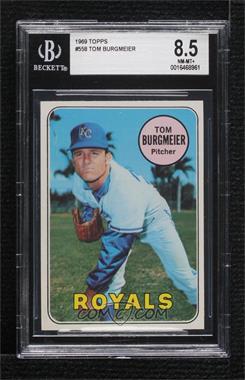 1969 Topps - [Base] #558 - High # - Tom Burgmeier [BGS 8.5 NM‑MT+]