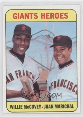 1969 Topps - [Base] #572 - High # - Giants Heroes (Willie McCovey, Juan Marichal)