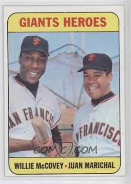 1969 Topps - [Base] #572 - High # - Giants Heroes (Willie McCovey, Juan Marichal)