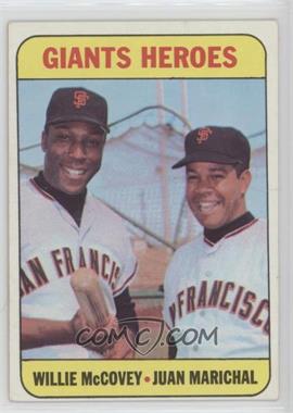 1969 Topps - [Base] #572 - High # - Giants Heroes (Willie McCovey, Juan Marichal)