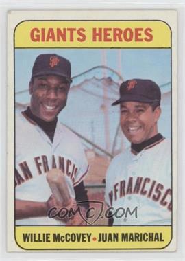 1969 Topps - [Base] #572 - High # - Giants Heroes (Willie McCovey, Juan Marichal)