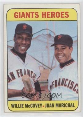 1969 Topps - [Base] #572 - High # - Giants Heroes (Willie McCovey, Juan Marichal)