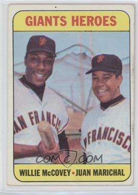 1969 Topps - [Base] #572 - High # - Giants Heroes (Willie McCovey, Juan Marichal) [Good to VG‑EX]