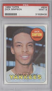 1969 Topps - [Base] #608 - High # - Dick Simpson [PSA 9 MINT]