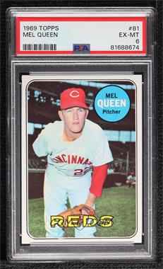 1969 Topps - [Base] #81 - Mel Queen [PSA 6 EX‑MT]