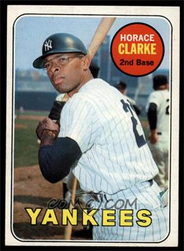 1969 Topps - [Base] #87 - Horace Clarke [EX]