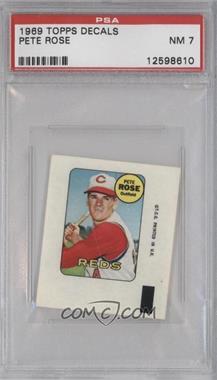 1969 Topps - Decals #_PERO - Pete Rose [PSA 7 NM]