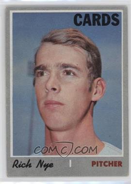 1970 Topps - [Base] #139 - Rich Nye