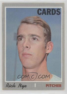 1970 Topps - [Base] #139 - Rich Nye