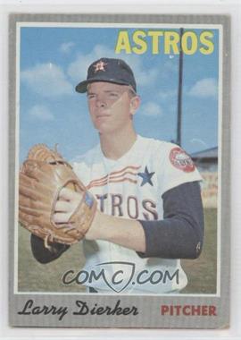 1970 Topps - [Base] #15 - Larry Dierker [Good to VG‑EX]