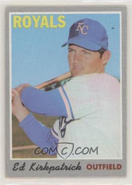 1970 Topps - [Base] #165 - Ed Kirkpatrick [Good to VG‑EX]