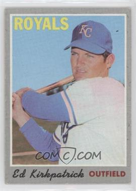 1970 Topps - [Base] #165 - Ed Kirkpatrick