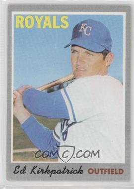 1970 Topps - [Base] #165 - Ed Kirkpatrick