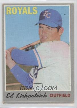 1970 Topps - [Base] #165 - Ed Kirkpatrick