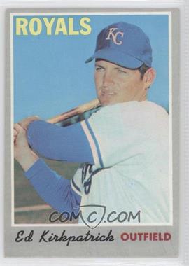 1970 Topps - [Base] #165 - Ed Kirkpatrick