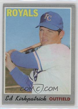 1970 Topps - [Base] #165 - Ed Kirkpatrick