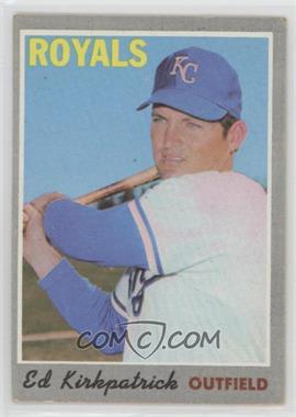 1970 Topps - [Base] #165 - Ed Kirkpatrick [Good to VG‑EX]