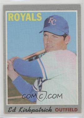 1970 Topps - [Base] #165 - Ed Kirkpatrick [Good to VG‑EX]